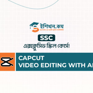 CapCut Video Editing With AI (Short Live Course)
